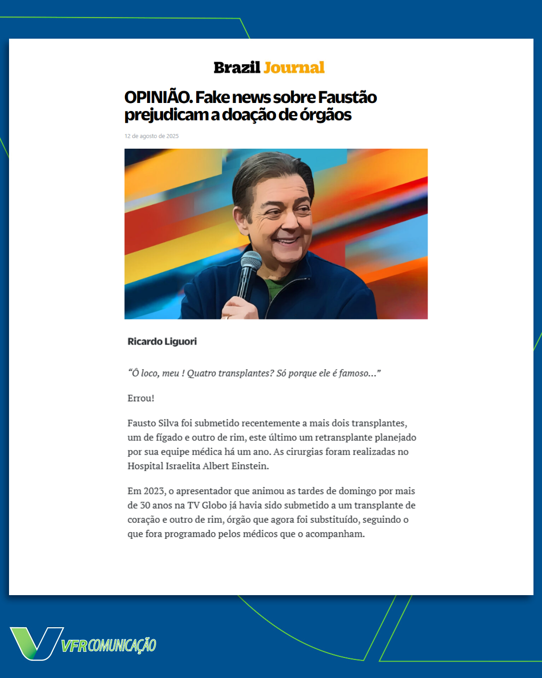 Fake news sobre Faustão prejudica doação de órgãos (Brazil Journal)