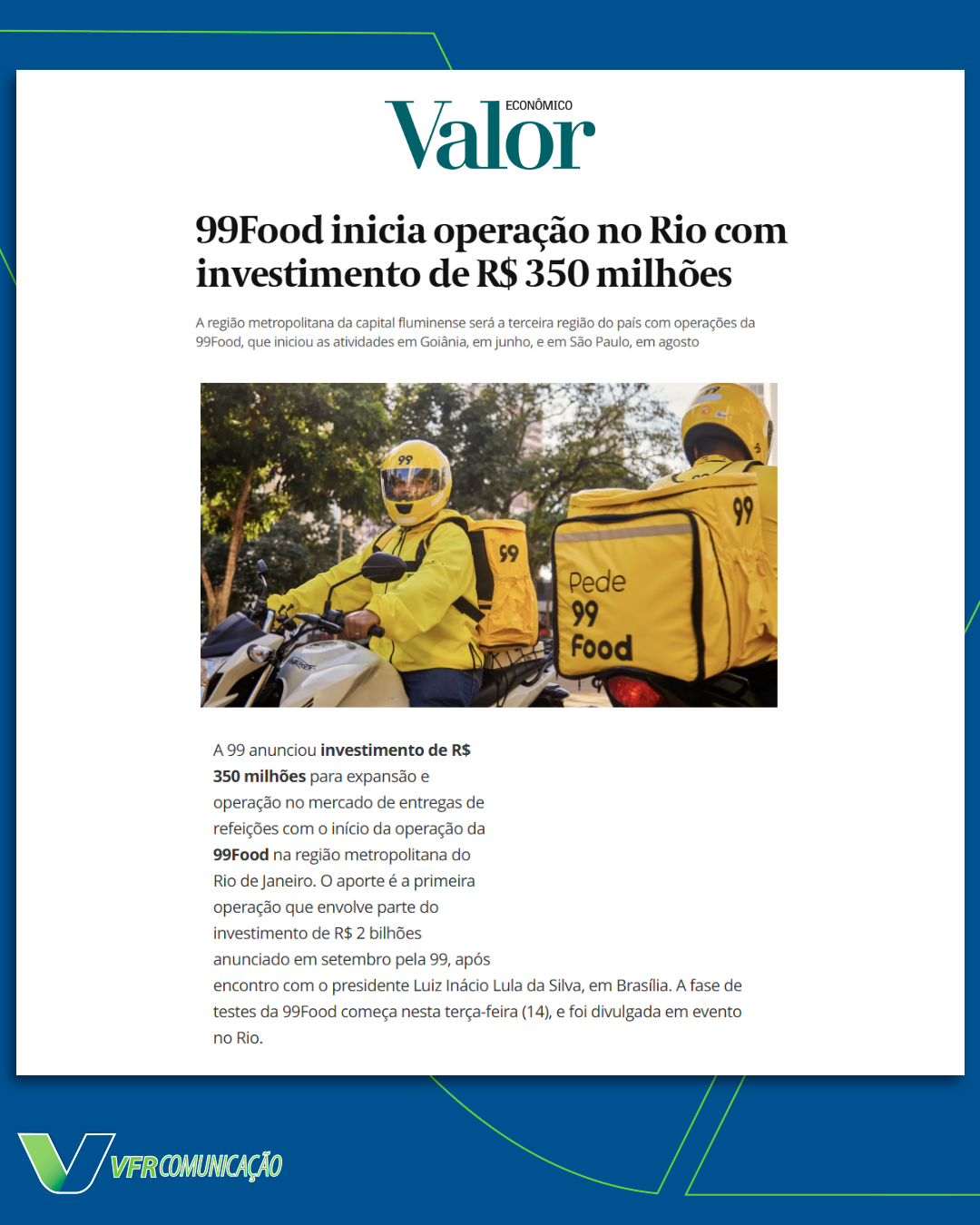 99 inicia operações no Rio (Valor)