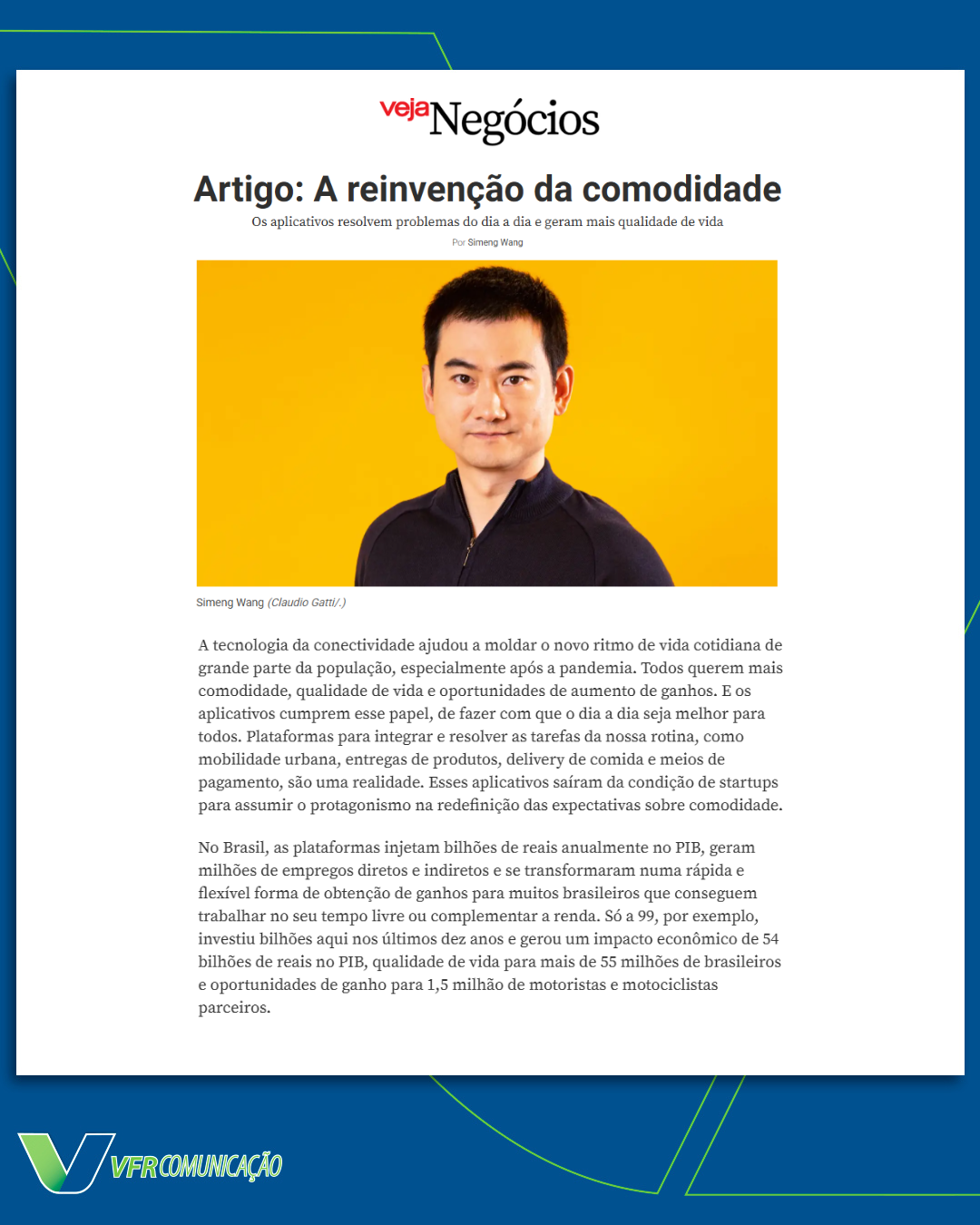 99 na Veja Negócios