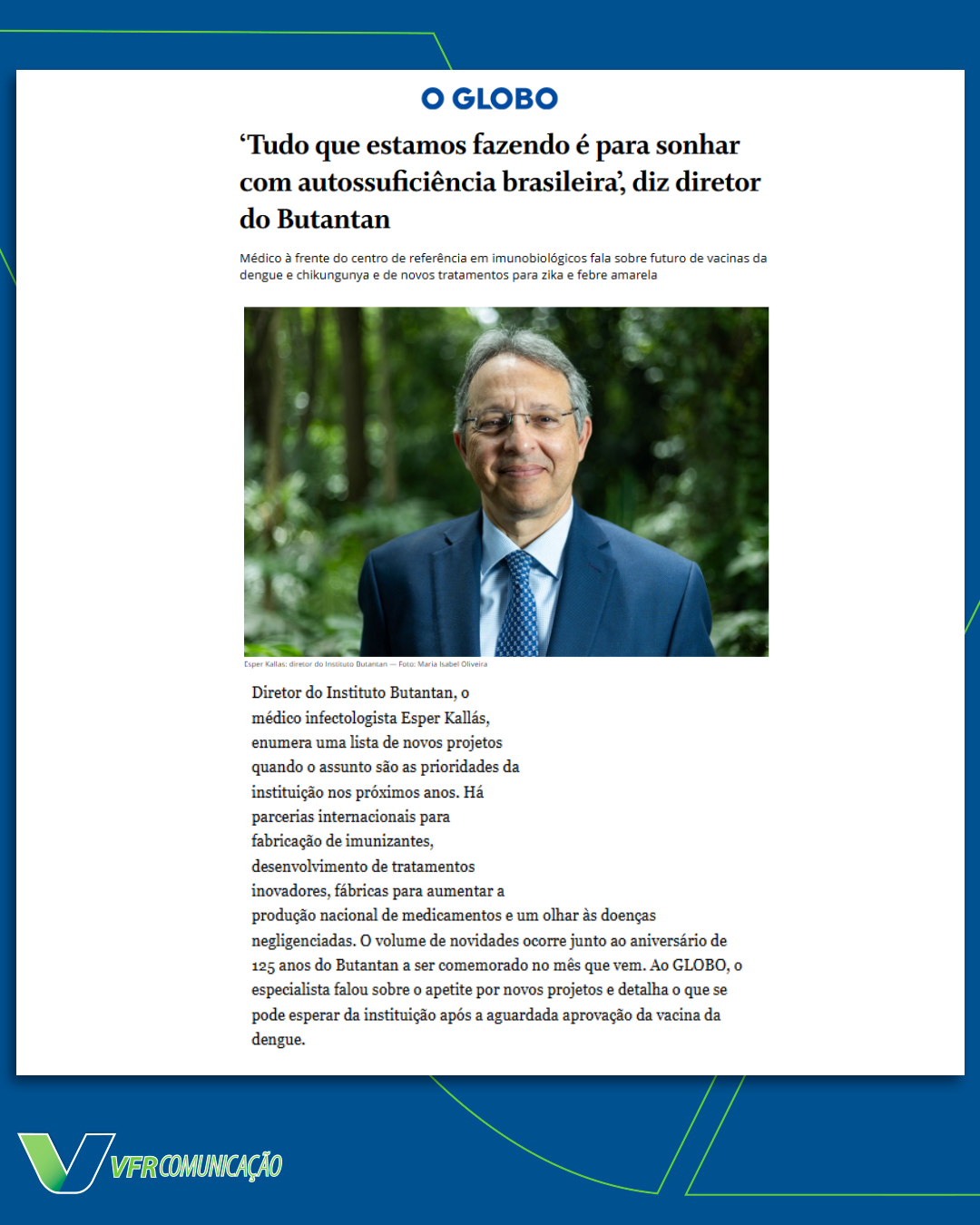 Instituto Butantan no O Globo