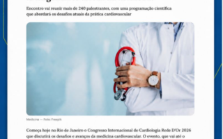 Congresso de Cardiologia da Rede D´Or no O Globo
